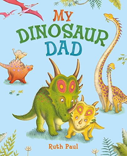 Beispielbild fr My Dinosaur Dad zum Verkauf von AwesomeBooks