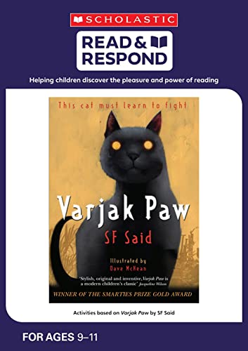 Imagen de archivo de Varjak Paw: teaching activities for guided and shared reading, writing, speaking, listening and more! (Read & Respond): 1 a la venta por AwesomeBooks