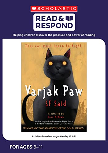 Stock image for Varjak Paw: teaching activities for guided and shared reading, writing, speaking, listening and more! (Read & Respond): 1 for sale by AwesomeBooks