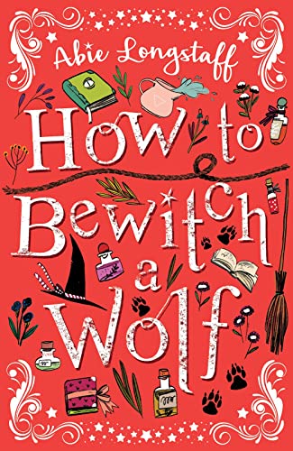 Stock image for How to Bewitch a Wolf (How to Catch a Witch 2) for sale by WorldofBooks