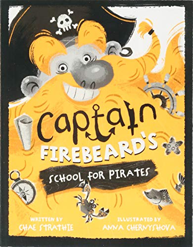 Imagen de archivo de Captain Firebeard's School for Pirates a la venta por MusicMagpie