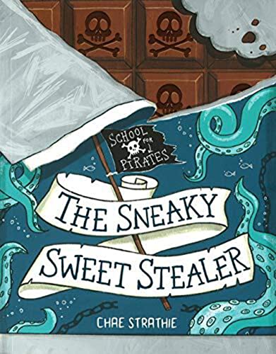 Imagen de archivo de Captain Firebeard's School for Pirates: The Sneaky Sweet Stealer: 2 a la venta por WorldofBooks