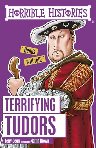 Stock image for Terrifying Tudors (Horrible Histories) for sale by Reuseabook