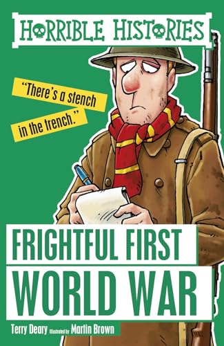 Beispielbild fr Frightful First World War (Horrible Histories) zum Verkauf von SecondSale