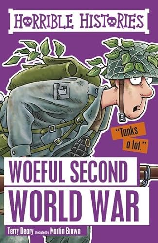 9781407163918: Woeful Second World War (Horrible Histories)