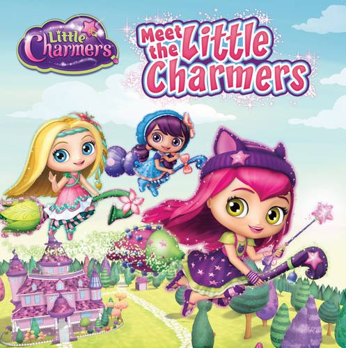 Beispielbild fr Little Charmers: Meet the Little Charmers zum Verkauf von WorldofBooks
