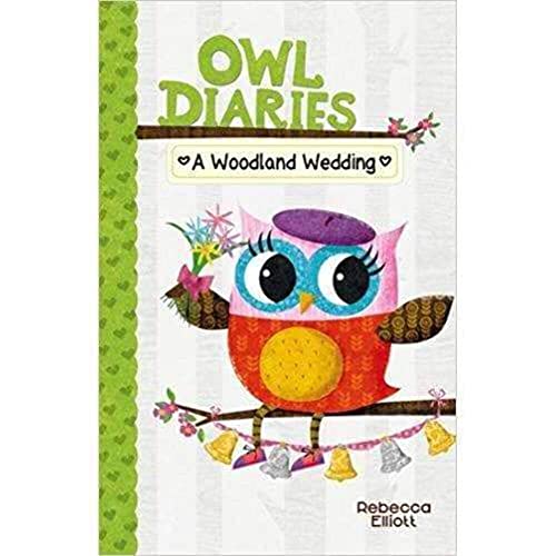 9781407164816: A Woodland Wedding: 3 (Owl Diaries)