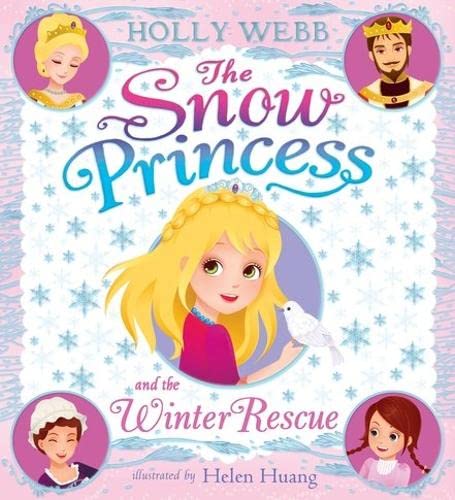 Beispielbild fr The Snow Princess and the Winter Rescue zum Verkauf von AwesomeBooks