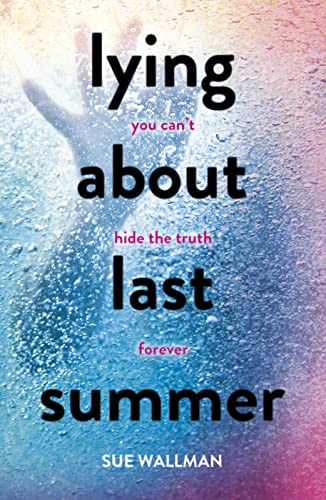 Beispielbild fr Lying About Last Summer zum Verkauf von Blackwell's