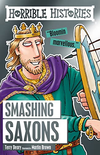 Beispielbild fr Horrible Histories Smashing Saxons zum Verkauf von ZBK Books