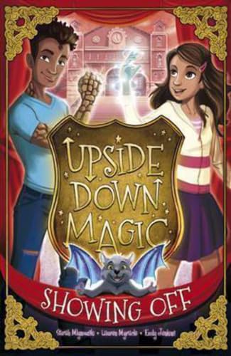 Imagen de archivo de Showing Off (Upside Down Magic) a la venta por AwesomeBooks