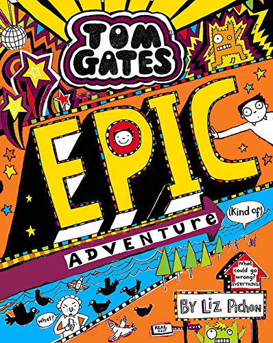 Stock image for Tom Gates: Epic Adventure (kind of) for sale by AwesomeBooks