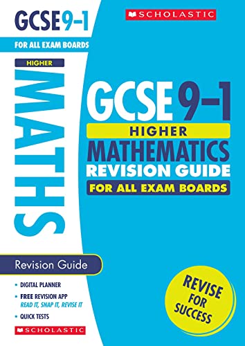 Beispielbild fr GCSE Higher Maths Revision Guide for All Boards. Perfect for Home Learning and includes a free revision app (Scholastic GCSE Grades 9-1 Revision and Practice) zum Verkauf von WorldofBooks