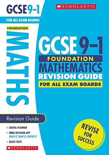 Stock image for GCSE Foundation Maths Revision Guide for All Boards. Perfect for Home Learning and includes a free revision app (Scholastic GCSE Grades 9-1 Revision and Practice) for sale by WorldofBooks