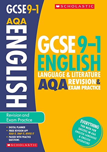 Stock image for GCSE English Language & Literature AQA Revision Guide & Practice Book. Achieve the Highest Grades for the 9-1 Course inc free revision app (Scholastic GCSE Grades 9-1 Revision & Practice) for sale by WorldofBooks