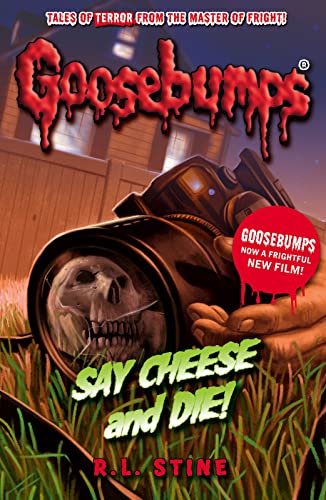 Stock image for Say Cheese and Die! (Goosebumps) for sale by Gulf Coast Books