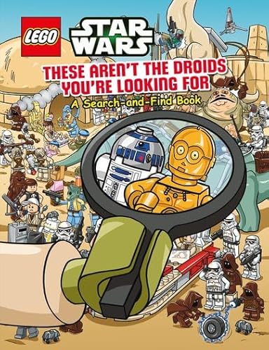 Beispielbild fr LEGO Star Wars: These Aren't the Droids You're Looking For - A Search-and-Find Book zum Verkauf von WorldofBooks