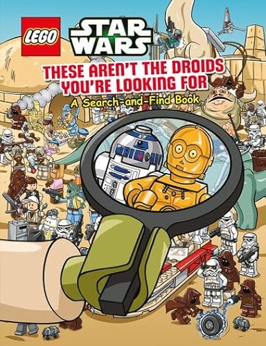 Stock image for LEGO Star Wars: These Aren't the Droids You're Looking For - A Search-and-Find Book for sale by WorldofBooks