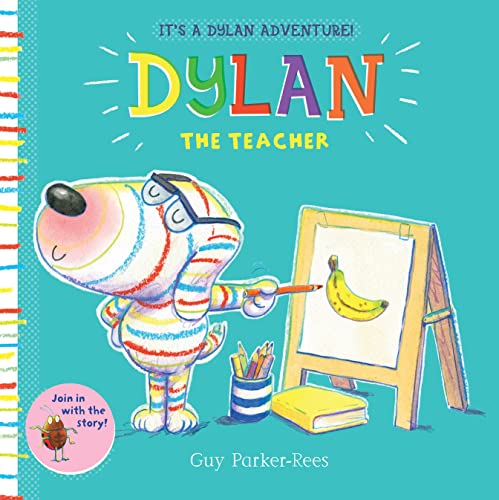 Beispielbild fr Dylan the Teacher (Dylan 3) zum Verkauf von AwesomeBooks