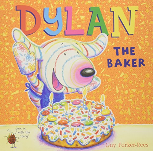 Stock image for Dylan the Baker (Dylan 4) for sale by Reuseabook