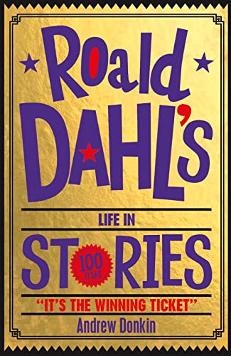 Beispielbild fr Roald Dahl's Life in Stories: 1 zum Verkauf von WorldofBooks