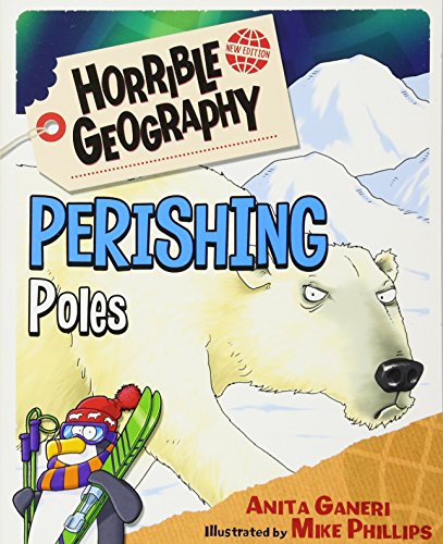 Stock image for Perishing Poles (Horrible Geography) for sale by AwesomeBooks