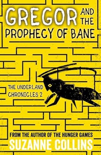 Imagen de archivo de Gregor and the Prophecy of Bane (The Underland Chronicles) a la venta por SecondSale