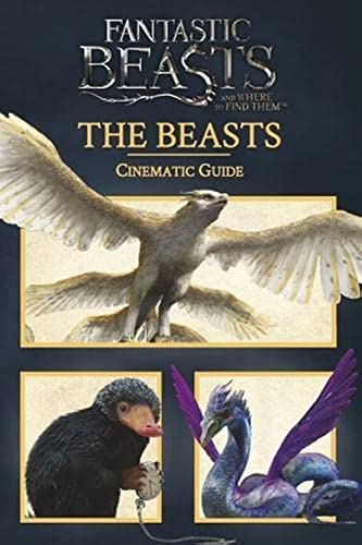 Beispielbild fr Fantastic Beasts and Where to Find Them: Cinematic Guide: The Beasts zum Verkauf von MusicMagpie
