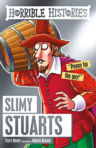 Imagen de archivo de Horrible Histories Slimy Stuarts Classic a la venta por Jenson Books Inc