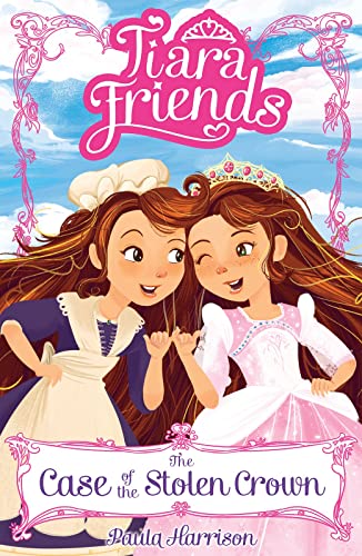 Stock image for Tiara Friends: The Case of the Stolen Crown for sale by Better World Books: West