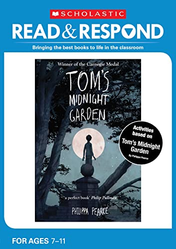 Stock image for Tom's Midnight Garden: teaching activities for guided and shared reading, writing, speaking, listening and more! (Read & Respond) for sale by AwesomeBooks