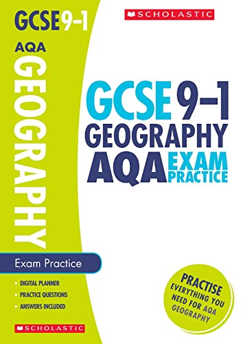 Imagen de archivo de GCSE Geography AQA Exam Practice Book. Achieve the Highest Grades for the 9-1 Course including free revision app (Scholastic GCSE Grades 9-1 Revision and Practice) a la venta por AwesomeBooks