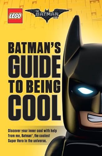 9781407177298: The LEGO Batman Movie: Batman's Guide to Being Cool