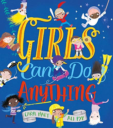 Beispielbild fr Girls Can Do Anything zum Verkauf von Blackwell's