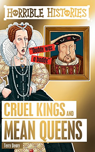 Beispielbild fr Cruel Kings and Mean Queens (Horrible Histories Special) zum Verkauf von AwesomeBooks