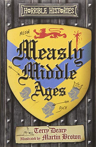 9781407178486: Measly Middle Ages (Horrible Histories 25th Anniversary Edition)