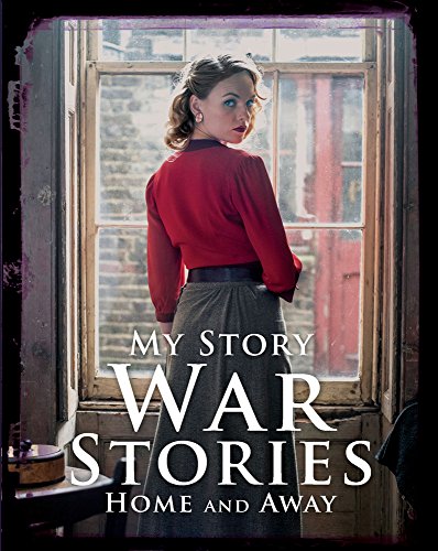 9781407178646: War Stories: Home and Away: 1 (My Story Collections)