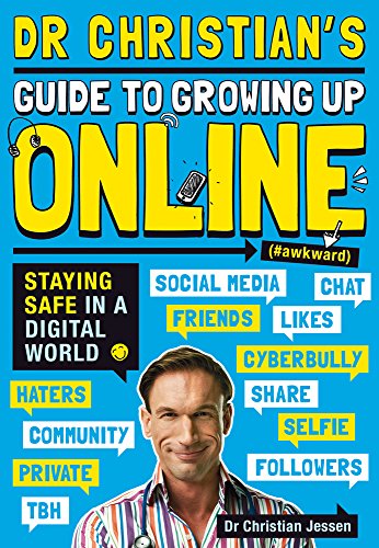 9781407178769: Dr Christian's Guide to Growing Up Online (Hashtag: Awkward): 1