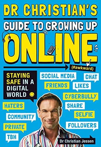 Stock image for Dr Christian's Guide to Growing Up Online (Hashtag: Awkward): 1 for sale by WorldofBooks