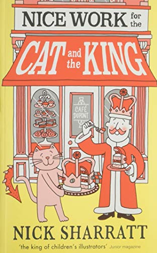 Stock image for Nice Work for the Cat and the King for sale by AwesomeBooks