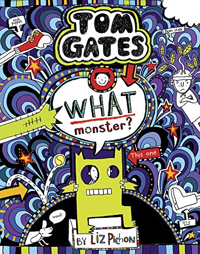 Stock image for Tom Gates 15: What Monster? for sale by AwesomeBooks