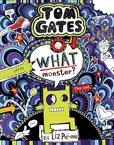 

Tom Gates 15: What Monster [signed] [first edition]