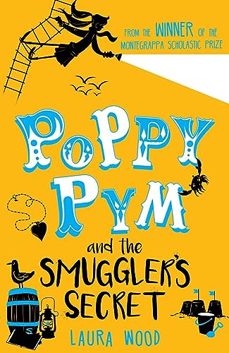 9781407180182: Poppy Pym and the Secret of Smuggler's Cove (Poppy Pym)