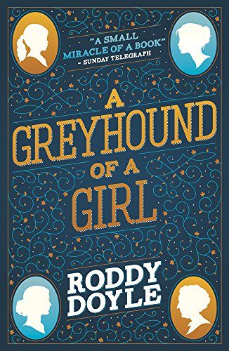 Beispielbild fr A Greyhound of a Girl zum Verkauf von AwesomeBooks