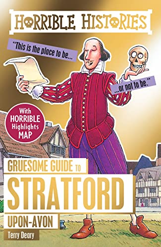 Beispielbild fr Gruesome Guide to Stratford-upon-Avon (Horrible Histories) zum Verkauf von AwesomeBooks