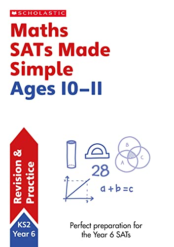 Beispielbild fr Maths Practice and Revision Workbook For Ages 10-11 (Year 6) Covers all key topics with answers (SATs Made Simple) zum Verkauf von WorldofBooks