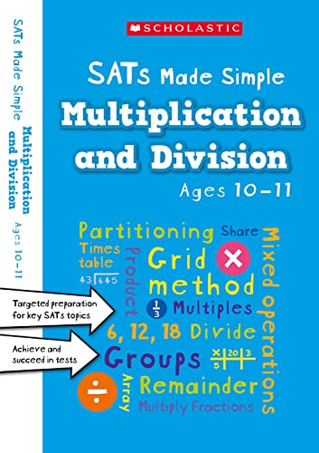 9781407184005: KS2 Multiplication and Division Workbook: supporting maths mastery for ages 10-11 (Year 6) (SATs Made Simple)