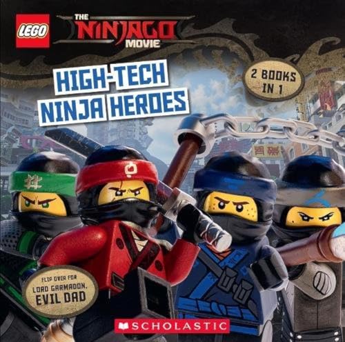 Imagen de archivo de The LEGO Ninjago Movie: High-Tech Ninja Heroes / Lord Garmadon, Evil Dad (Flipbook) a la venta por WorldofBooks