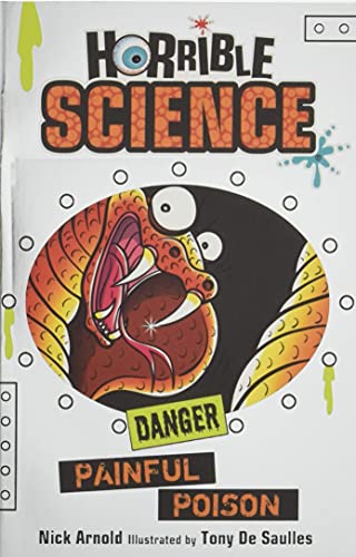 Stock image for Painful Poison: 1 (Horrible Science) for sale by WorldofBooks