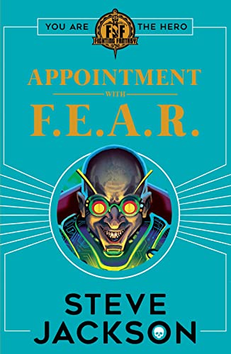 Beispielbild fr Fighting Fantasy: Appointment With F.E.A.R. zum Verkauf von WorldofBooks